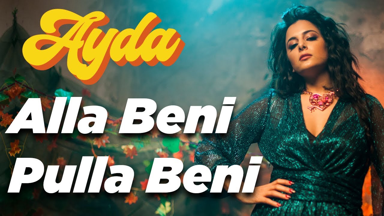 Ayda - Alla Beni Pulla Beni 